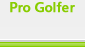 Pro Golfer