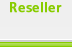 Reseller